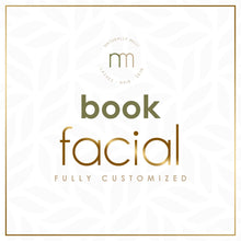 Load image into Gallery viewer, Custom Facial (Deposit only)